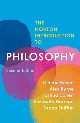 Read The Norton Introduction to Philosophy (Second Edition) - Gideon Rosen | ePub