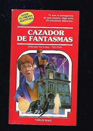 Full Download Cazador de fantasmas [Paperback] [Jan 01, 1994] Packard, Edward; Enik, Ted - Edward; Enik, Ted Packard file in ePub