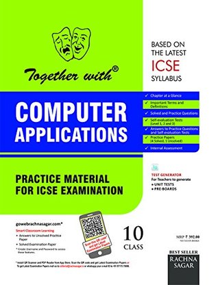 Read Online Together with ICSE Practice Material for Class 10 Computer Applications for 2019 Examination - Aditi Arora | ePub