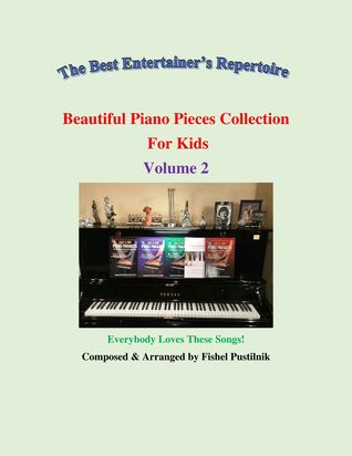 Read Online Beautiful Piano Pieces Collection For Kids: Volume 2 - Fishel Pustilnik file in ePub