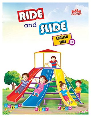 Read English Book For L.K.G. - Ride and Slide B (English book) - GIKSO | ePub