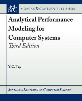 Download Analytical Performance Modeling for Computer Systems: Third Edition - Y C Tay file in ePub