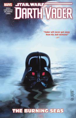 Download Star Wars: Darth Vader - Dark Lord of the Sith, Vol. 3: The Burning Seas - Charles Soule | PDF