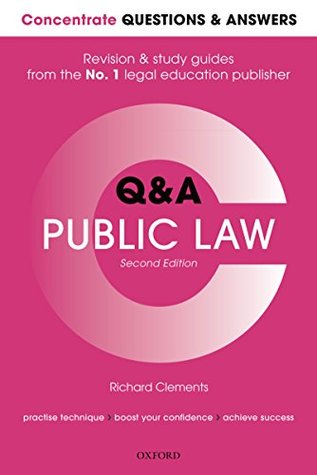 Full Download Concentrate Questions and Answers Public Law: Law Q&A Revision and Study Guide (Concentrate Questions & Answers) - Richard Clements file in PDF