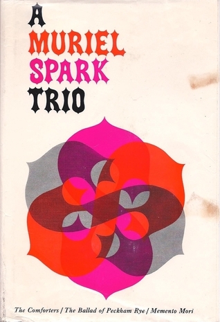 Read Online A Muriel Spark Trio: The Comforters, The Ballad of Peckham Rye, Memento Mori - Muriel Spark | ePub