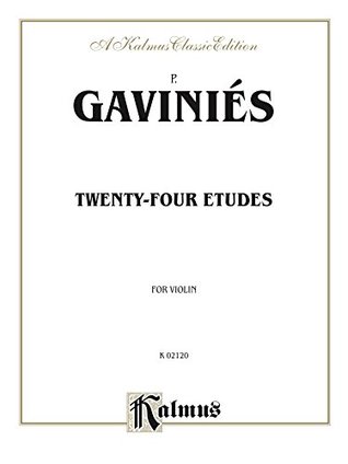 Read Online Twenty-four Etudes: For Violin (Kalmus Edition) - Pierre Gavinies file in PDF