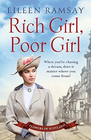 Full Download Rich Girl, Poor Girl: A heartbreaking saga of two women who fight for what they deserve - Eileen Ramsay file in PDF