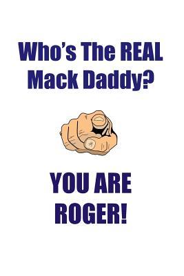 Read ROGER IS THE REAL MACK DADDY AFFIRMATIONS WORKBOOK Positive Affirmations Workbook Includes: Mentoring Questions, Guidance, Supporting You - Affirmations World file in PDF