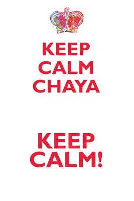 Full Download KEEP CALM CHAYA! AFFIRMATIONS WORKBOOK Positive Affirmations Workbook Includes: Mentoring Questions, Guidance, Supporting You - Affirmations World | PDF