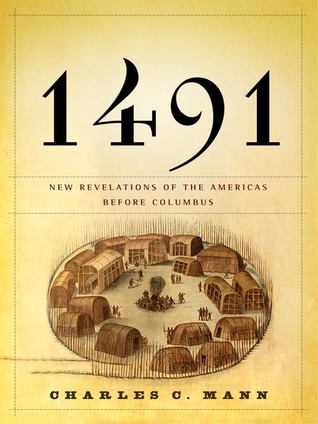 Download 1491: New Revelations of the Americas Before Columbus - Charles C. Mann | PDF
