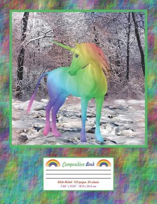 Full Download Composition Book: Paperback Wide Ruled Lined Blank Notebook for School or Personal Use. Fantasy Themed Cover with Rainbow Colored Unicorn in Snowy Forest on Creek. -  | PDF