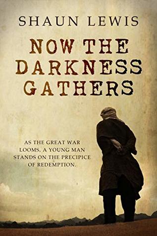 Read Now the Darkness Gathers (For Those in Peril Book 2) - Shaun Lewis | PDF