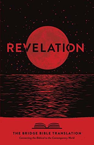 Download Revelation (The Bridge Bible Translation): Connecting the Biblical to the Contemporary World - Ryan Baltrip | ePub