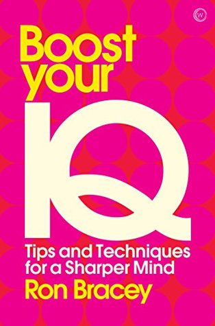 Download Boost your IQ: Tips and Techniques for a Sharper Mind (Mindzone) - Ron Bracey file in ePub