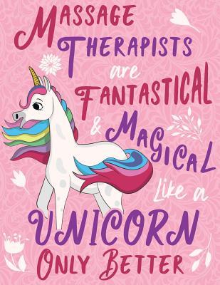 Read Massage Therapists Are Fantastical & Magical Like a Unicorn Only Better: Cute Unicorn Wide-Lined Notebook Pink Purple -  | ePub
