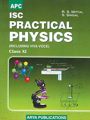 Read Online I.S.C. Practical Physics Class- XI (Old Edition) - S. Singal | ePub