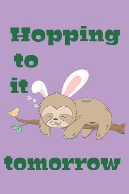 Read Online Egg-Cellent Easter Gift for Creative Journaling Sleeping Sloth with Cute Bunny Rabbit Ears Hopping to It Lined Journal, Composition Book, A5 Exercise Notebook - Easter Loving Sloths file in ePub