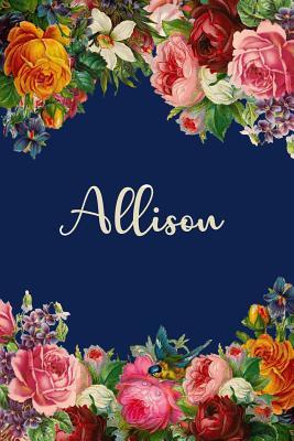 Read Allison: Personalized Name Floral Design Matte Soft Cover Notebook Journal to Write In. 120 Blank Lined Pages -  file in PDF
