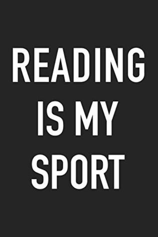 Download Reading Is My Sport: A 6x9 Inch Matte Softcover Journal Notebook With 120 Blank Lined Pages -  file in ePub