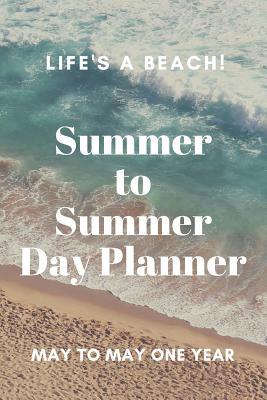Full Download Summer to Summer Day Planner: The Year for Beach Lovers - Brien Lee file in ePub