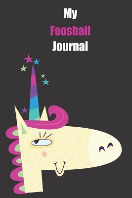 Read My Foosball Journal: With A Cute Unicorn, Blank Lined Notebook Journal Gift Idea With Black Background Cover -  file in PDF