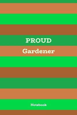 Download Proud Gardener: 6x9 Green & Brown Blank Lined Notebook, 120pages -  file in PDF