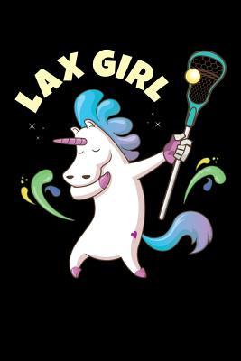 Download Lax Girl: Lacrosse Journal, Lacrosse Coach Notebook, Lacrosse Mom, Score Notes Keeper, Lacrosse Player Gifts - Lacrosse Sport Moments file in ePub