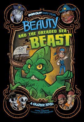 Read Beauty and the Dreaded Sea Beast: A Graphic Novel - Louise Simonson | PDF