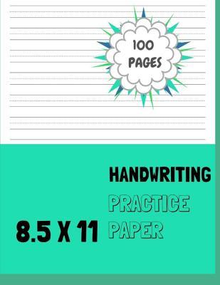 Read Online Handwriting Practice Paper: Turquoise Notebook with Dotted Sheets for K-3 Students 100 Pages 8.5x11 -  file in ePub