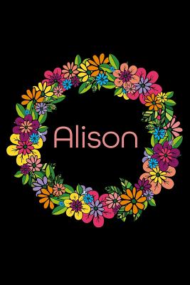 Full Download Alison: 6x9 Blank Lined Floral Doodle Personalised Journal - Mondoodles Publishing | PDF