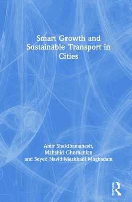 Download Smart Growth in Cities: Theory and Application - Amir Shakibamanesh file in PDF