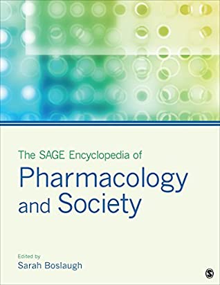 Full Download The SAGE Encyclopedia of Pharmacology and Society - Sarah E. Boslaugh file in PDF