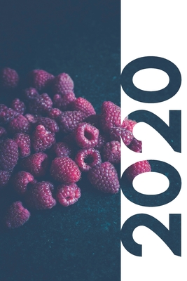 Read Online 2020: Stocking stuffers for vegetarians fruit Useful Planner Calendar Organizer Daily Weekly Monthly Student Diary for notes on gifts for organic food lovers - Molly Elodie Rose | ePub