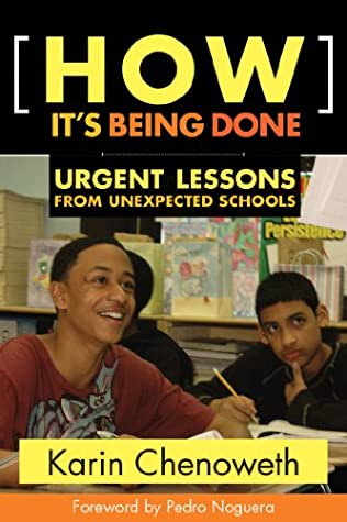 Full Download How It's Being Done: Urgent Lessons from Unexpected Schools - Karin Chenoweth file in ePub