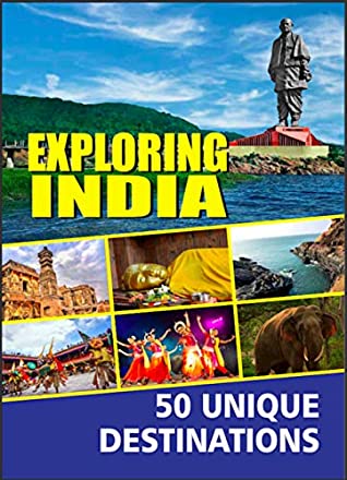 Read Exploring India through 50 Unique Destinations - Priyanka Saxena Ray file in ePub