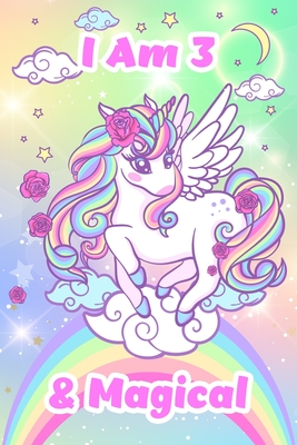 Download I Am 3 & Magical: Unicorn Journal and Sketchbook for 3 Year Old Girls, Happy Birthday Unicorn Journal Notebook For Kids, 3 Year Old Birthday Gift for Girls / Perfect for Write, Doodle, and Draw - Merry Kids Unicorn | ePub