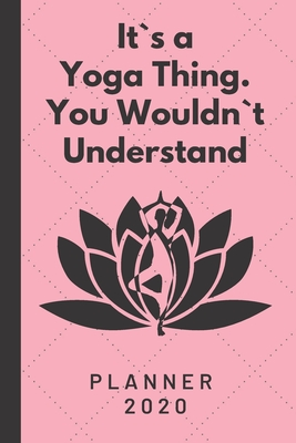 Read Online 2020 Planner: Yoga Agenda / Calendar / Appointment Book With To Do List and Monthly Vision Board - Tiny Spotted Pebble Planners | PDF