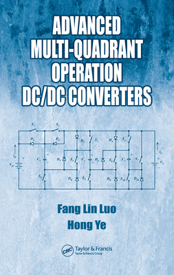Full Download Advanced Multi-Quadrant Operation DC/DC Converters - Fang Lin Luo | PDF